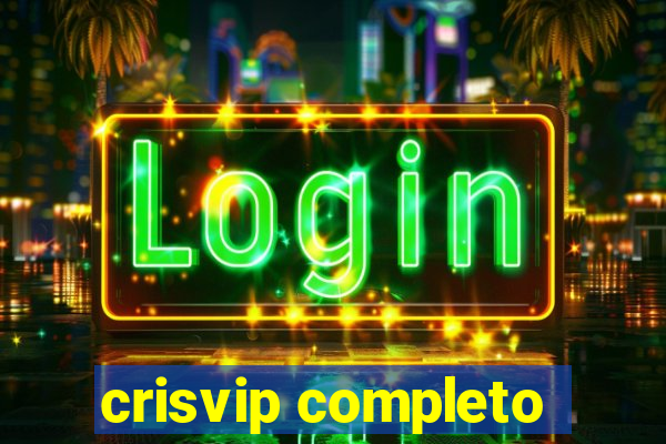 crisvip completo